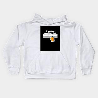 If you're reading this, take a shot Kids Hoodie